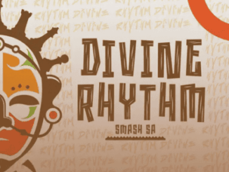 Smash SA, Divine Rhythm, download,zip, zippyshare, fakaza, EP, datafilehost, album, House Music, Amapiano, Amapiano 2026, Amapiano Mix, Amapiano Music