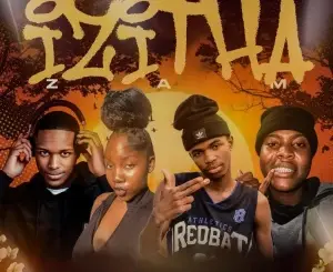 Steve Jay MusiQ, Izitha Zam, Treezy_T, Da Realxkeyz, mp3, download, datafilehost, toxicwap, fakaza,House Music, Amapiano, Amapiano 2026, Amapiano Mix, Amapiano Music