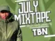 Tebogo TBN, TBN July Mixtape,mp3, download, datafilehost, toxicwap, fakaza,House Music, Amapiano, Amapiano 2026, Amapiano Mix, Amapiano Music