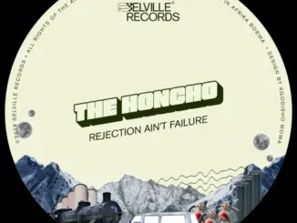 The Honcho, Rejection Ain’t Failure, download ,zip, zippyshare, fakaza, EP, datafilehost, album, Deep House Mix, Deep House, Deep House Music, Deep Tech, Afro Deep Tech, House Music