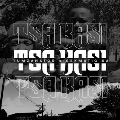 Tumzanator, SekmaticSA, Tsa Kasi, download, zip, zippyshare, fakaza, EP, datafilehost, album, House Music, Amapinao, Amapiano 2026, Amapiano Mix, Amapiano Music
