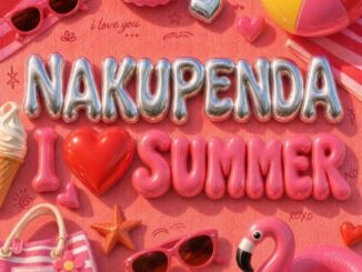 TxC, Scotts Maphuma, Shoday ft Davido, Zlatan, Al Xapo, Nakupenda: I Love You Summer Pack,download, zip, zippyshare, fakaza, EP, datafilehost, album, House Music, Amapinao, Amapiano 2026, Amapiano Mix, Amapiano Music