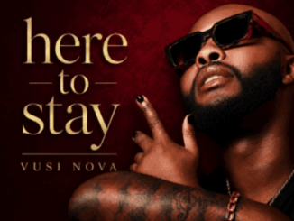 Vusi Nova, Here To Stay, download ,zip, zippyshare, fakaza, EP, datafilehost, album, Afro House, Afro House 2026, Afro House Mix, Afro House Music, Afro Tech, House Music