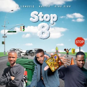 AkiidMusiq - Stop 8 ft Naitor & Kingsirh