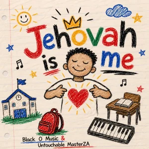 Black O Music - Jehovah Is In Me ft Untouchable MasterZA