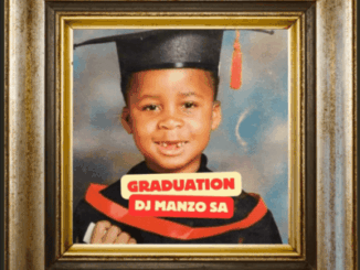 DJ Manzo SA, Graduation, mp3, download, datafilehost, toxicwap, fakaza,House Music, Amapiano, Amapiano 2026, Amapiano Mix, Amapiano Music