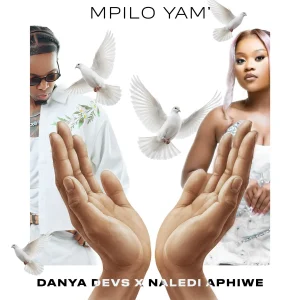 Danya Devs - Mpilo Yam ft Naledi Aphiwe & Kinglee beats