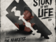 De Niakeyz, Story of My Life, download, zip, zippyshare, fakaza, EP, datafilehost, album, House Music, Amapinao, Amapiano 2026, Amapiano Mix, Amapiano Music