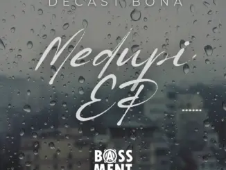 DeCast Bona, Medupi,download ,zip, zippyshare, fakaza, EP, datafilehost, album, Deep House Mix, Deep House, Deep House Music, Deep Tech, Afro Deep Tech, House Music