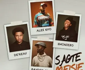 DeKeaY, Sagte Meisie, Alex Nyo, auXiGen, Rayder_8280, XMonie80,mp3, download, datafilehost, toxicwap, fakaza,House Music, Amapiano, Amapiano 2026, Amapiano Mix, Amapiano Music
