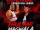 Gqizile Thulani Magwala, Thokozani Langa, mp3, download, datafilehost, toxicwap, fakaza, Maskandi Songs, Maskandi, Maskandi Mix, Maskandi Music, Maskandi Classics