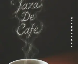 Hypaphonik. Taza De Cafe, mp3, download, datafilehost, toxicwap, fakaza, Afro House, Afro House 2026, Afro House Mix, Afro House Music, Afro Tech, House Music