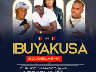 Ibuyakusa, Gqumelasha,download ,zip, zippyshare, fakaza, EP, datafilehost, album, Maskandi Songs, Maskandi, Maskandi Mix, Maskandi Music, Maskandi Classics