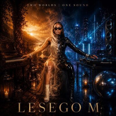 Lesego M, Two Worlds, One Sound, download, zip, zippyshare, fakaza, EP, datafilehost, album, House Music, Amapinao, Amapiano 2026, Amapiano Mix, Amapiano Music