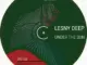 Lesny Deep, Under The Sun, mp3, download, datafilehost, toxicwap, fakaza, Afro House, Afro House 2026, Afro House Mix, Afro House Music, Afro Tech, House Music