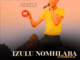 Luminary Mbhele, Izulu Nomhlaba,download ,zip, zippyshare, fakaza, EP, datafilehost, album, Maskandi Songs, Maskandi, Maskandi Mix, Maskandi Music, Maskandi Classics