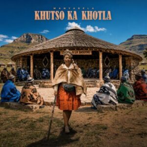 Manyarela, Khutso Ka Khotla, download ,zip, zippyshare, fakaza, EP, datafilehost, album, Maskandi Songs, Maskandi, Maskandi Mix, Maskandi Music, Maskandi Classics
