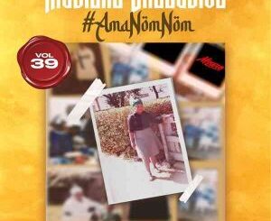 Msaro, Musical Exclusiv #AmaNomNom, Vol. 39,mp3, download, datafilehost, toxicwap, fakaza,House Music, Amapiano, Amapiano 2026, Amapiano Mix, Amapiano Music