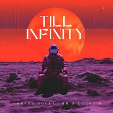 Naked Souls DBN, Till Infinite, Luggzin, mp3, download, datafilehost, toxicwap, fakaza,House Music, Amapiano, Amapiano 2026, Amapiano Mix, Amapiano Music