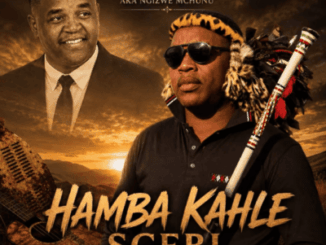 Ngizwe Mchunu, Hamba kahle Scebi, Tribute to Inkosi yamagcokama,mp3, download, datafilehost, toxicwap, fakaza, Maskandi Songs, Maskandi, Maskandi Mix, Maskandi Music, Maskandi Classics