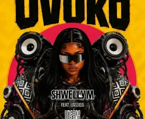 Shwelly M, UVUKO, Umgido, mp3, download, datafilehost, toxicwap, fakaza, Afro House, Afro House 2026, Afro House Mix, Afro House Music, Afro Tech, House Music