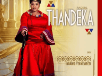 Thandeka Radebe, Indawo Yenyembezi, download ,zip, zippyshare, fakaza, EP, datafilehost, album, Maskandi Songs, Maskandi, Maskandi Mix, Maskandi Music, Maskandi Classics