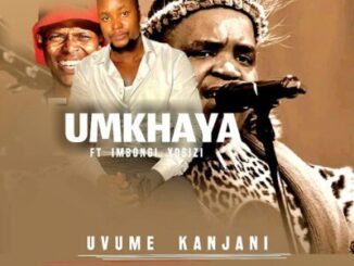 Umkhaya, Uvume kanjani, mp3, download, datafilehost, toxicwap, fakaza, Maskandi Songs, Maskandi, Maskandi Mix, Maskandi Music, Maskandi Classics