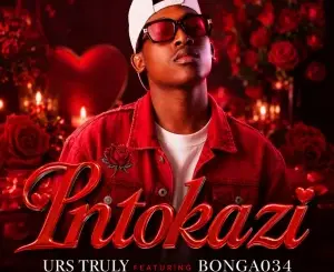Urs Truly, Intokazi, Bonga034, mp3, download, datafilehost, toxicwap, fakaza, Afro House, Afro House 2026, Afro House Mix, Afro House Music, Afro Tech, House Music