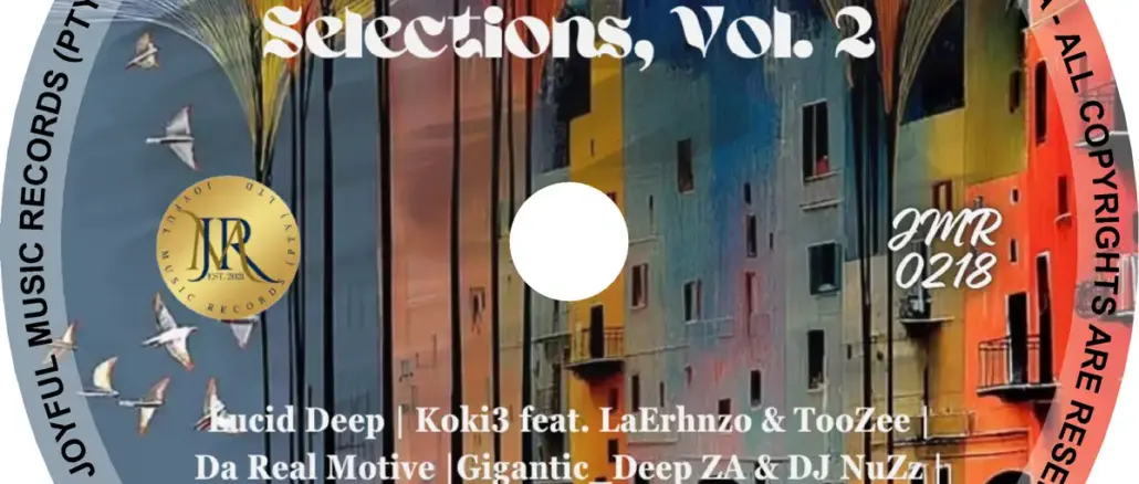 Various Artists, Deep, Soulful Selections, Vol. 2, download ,zip, zippyshare, fakaza, EP, datafilehost, album, Deep House Mix, Deep House, Deep House Music, Deep Tech, Afro Deep Tech, House Music