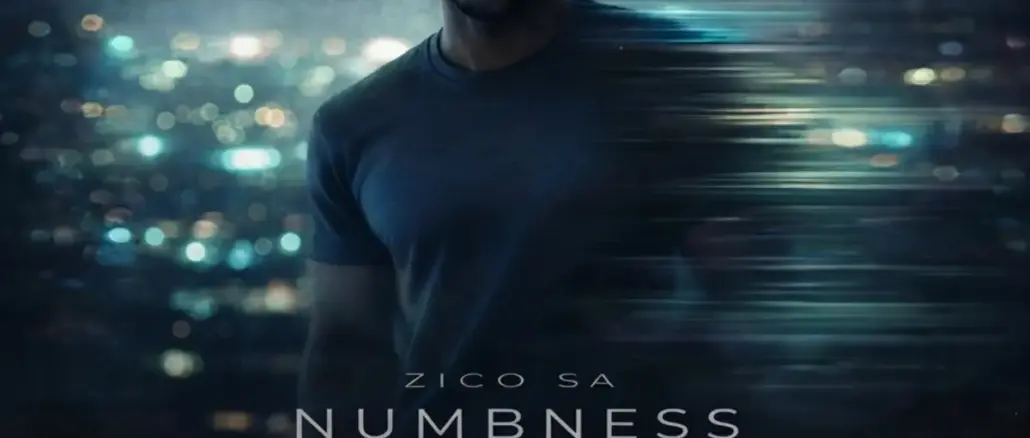 Zico SA, Numbness, download ,zip, zippyshare, fakaza, EP, datafilehost, album, Deep House Mix, Deep House, Deep House Music, Deep Tech, Afro Deep Tech, House Music