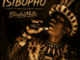 BlissfulMotta, Isibopho, download ,zip, zippyshare, fakaza, EP, datafilehost, album, Kwaito Songs, Kwaito, Kwaito Mix, Kwaito Music, Kwaito Classics, Pop Music, Pop, Afro-Pop
