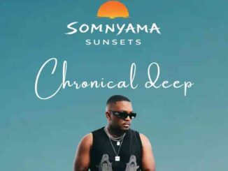 Chronical Deep, Somnyama Sunsets 038, Deep House Mix,mp3, download, datafilehost, toxicwap, fakaza, Deep House Mix, Deep House, Deep House Music, Deep Tech, Afro Deep Tech, House Music