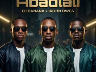 DJ Banana, Abadlali, IRohn Dwgs, mp3, download, datafilehost, toxicwap, fakaza, Gqom Beats, Gqom Songs, Gqom Music, Gqom Mix, House Music