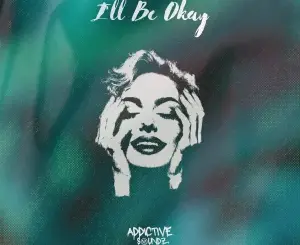 Da Real Emkay, Ill Be Okay, AquaReece, mp3, download, datafilehost, toxicwap, fakaza, Deep House Mix, Deep House, Deep House Music, Deep Tech, Afro Deep Tech, House Music