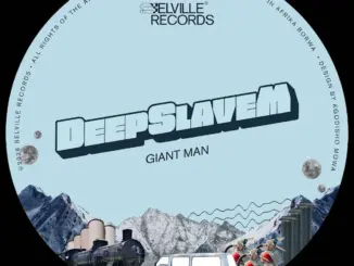 DeepSlave M, Giant Man, download ,zip, zippyshare, fakaza, EP, datafilehost, album, Deep House Mix, Deep House, Deep House Music, Deep Tech, Afro Deep Tech, House Music
