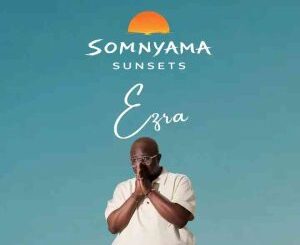 Ezra, Somnyama Sunsets 040 Deep House Mix, mp3, download, datafilehost, toxicwap, fakaza, Deep House Mix, Deep House, Deep House Music, Deep Tech, Afro Deep Tech, House Music