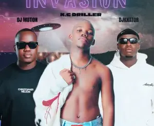 K.C Driller, Invasion, Djknator, MotionRSA, mp3, download, datafilehost, toxicwap, fakaza, Gqom Beats, Gqom Songs, Gqom Music, Gqom Mix, House Music