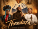 Kabza De Small, Thandaza, Zawadi Yamungu, Nontokozo Mkhize,mp3, download, datafilehost, toxicwap, fakaza,House Music, Amapiano, Amapiano 2026, Amapiano Mix, Amapiano Music