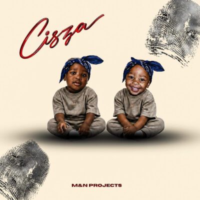 M&N Projects, Cisza, download, zip, zippyshare, fakaza, EP, datafilehost, album, House Music, Amapinao, Amapiano 2026, Amapiano Mix, Amapiano Music