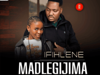 Madlegijima, Ifihlene, KaMaphanga,mp3, download, datafilehost, toxicwap, fakaza, Maskandi Songs, Maskandi, Maskandi Mix, Maskandi Music, Maskandi Classics