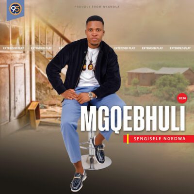 Mgqebhuli, Sengisele Ngedwa, download ,zip, zippyshare, fakaza, EP, datafilehost, album, Maskandi Songs, Maskandi, Maskandi Mix, Maskandi Music, Maskandi Classics