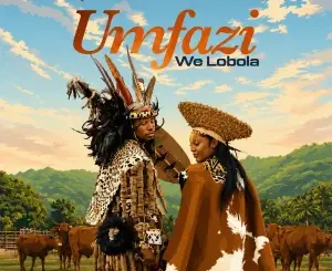 Nathi MaQ, Umfazi We Lobola, Olefied Khetha, IV Swiss, mp3, download, datafilehost, toxicwap, fakaza, Afro House, Afro House 2026, Afro House Mix, Afro House Music, Afro Tech, House Music