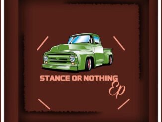 Officixl RSA, Stance Or Nothing II, download, zip, zippyshare, fakaza, EP, datafilehost, album, House Music, Amapinao, Amapiano 2026, Amapiano Mix, Amapiano Music