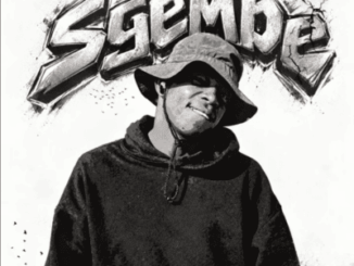 Melthoniq – Sgembe,mp3, download, datafilehost, toxicwap, fakaza,House Music, Amapiano, Amapiano 2026, Amapiano Mix, Amapiano Music