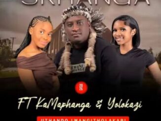 Skhanga, Thando lwathola Kabi, KaMaphanga, Yalokazi,mp3, download, datafilehost, toxicwap, fakaza, Maskandi Songs, Maskandi, Maskandi Mix, Maskandi Music, Maskandi Classics