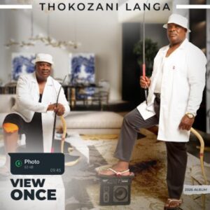 Thokozani Langa, View Once,download ,zip, zippyshare, fakaza, EP, datafilehost, album, Maskandi Songs, Maskandi, Maskandi Mix, Maskandi Music, Maskandi Classics