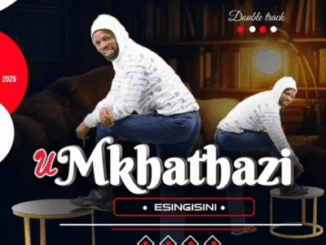 Umkhathazi, Esingisini, download ,zip, zippyshare, fakaza, EP, datafilehost, album, Maskandi Songs, Maskandi, Maskandi Mix, Maskandi Music, Maskandi Classics