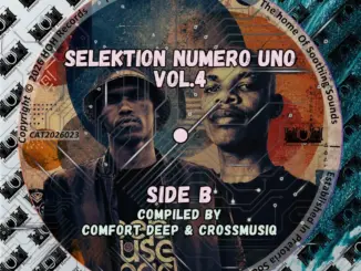 VA, Selektion Numero Uno, Vol. 4, Side B Compiled By Comfort Deep, CrossMusiq, download ,zip, zippyshare, fakaza, EP, datafilehost, album, Deep House Mix, Deep House, Deep House Music, Deep Tech, Afro Deep Tech, House Music