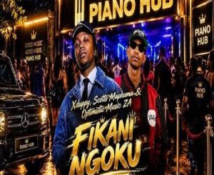 Xduppy, Fikani Ngoku, Scotts Maphuma, Optimistic Music ZA, mp3, download, datafilehost, toxicwap, fakaza,House Music, Amapiano, Amapiano 2026, Amapiano Mix, Amapiano Music
