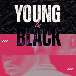 You Found Axe, Young, Black, download, zip, zippyshare, fakaza, EP, datafilehost, album, House Music, Amapinao, Amapiano 2026, Amapiano Mix, Amapiano Music